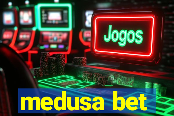 medusa bet